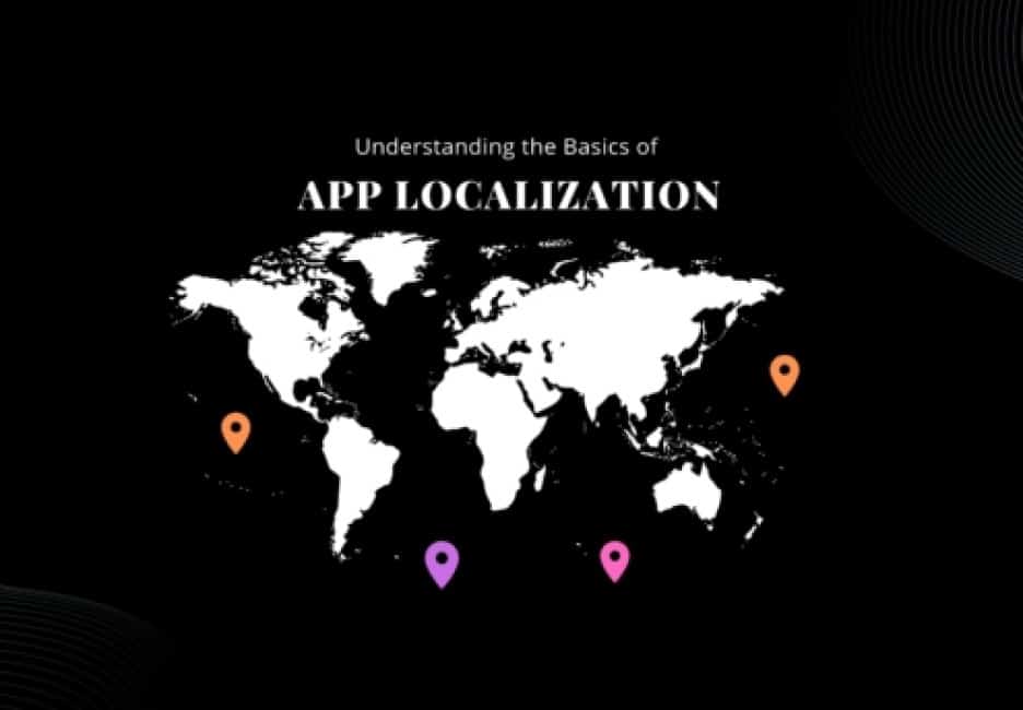 Understanding the Basics of App Localization