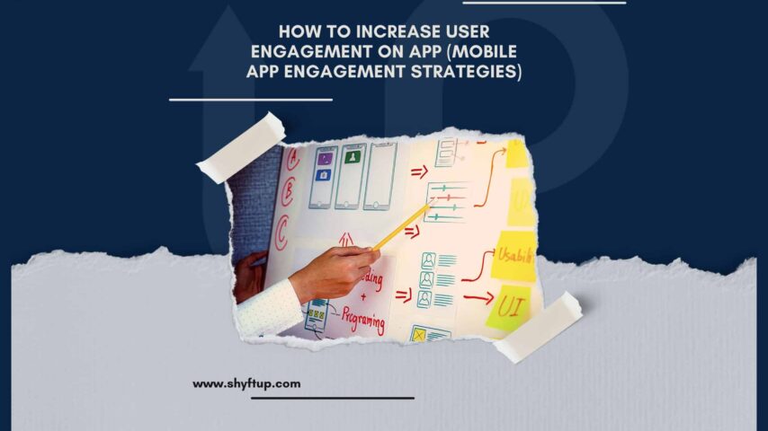 How To Increase User Engagement On App & Strategies